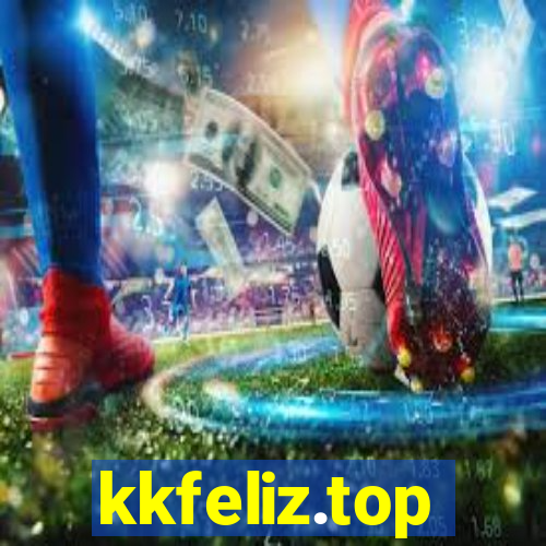 kkfeliz.top