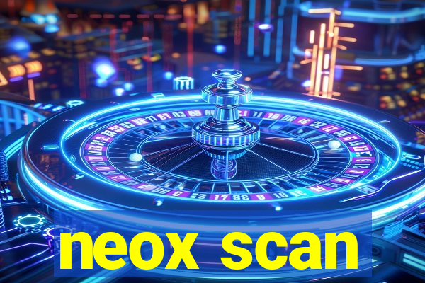 neox scan