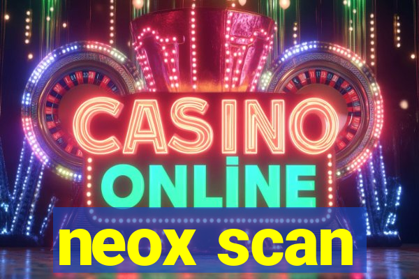 neox scan
