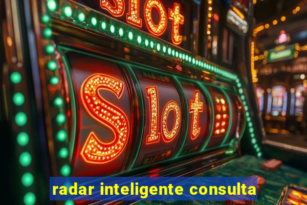 radar inteligente consulta