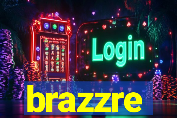 brazzre