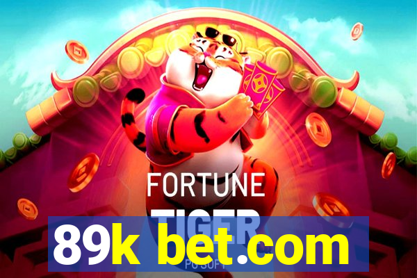 89k bet.com