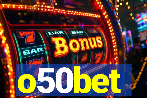 o50bet
