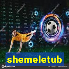shemeletub