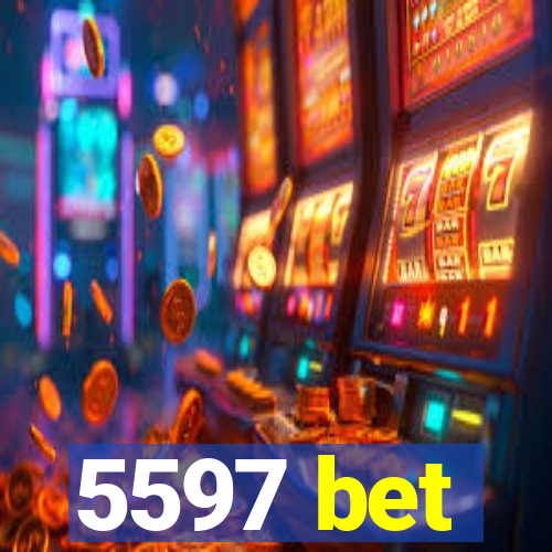 5597 bet