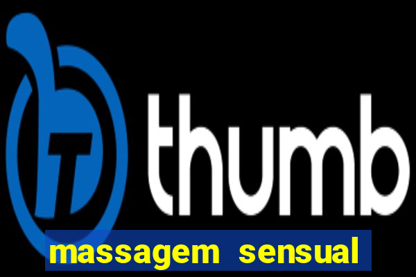 massagem sensual porto alegre