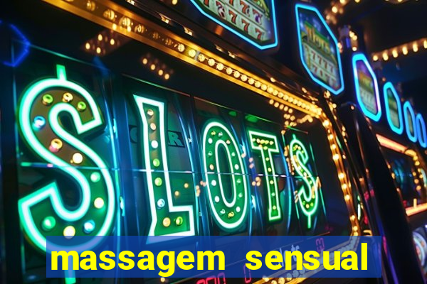 massagem sensual porto alegre