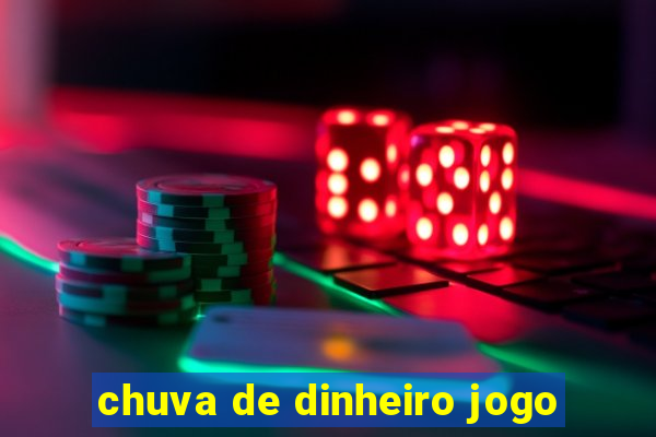 chuva de dinheiro jogo