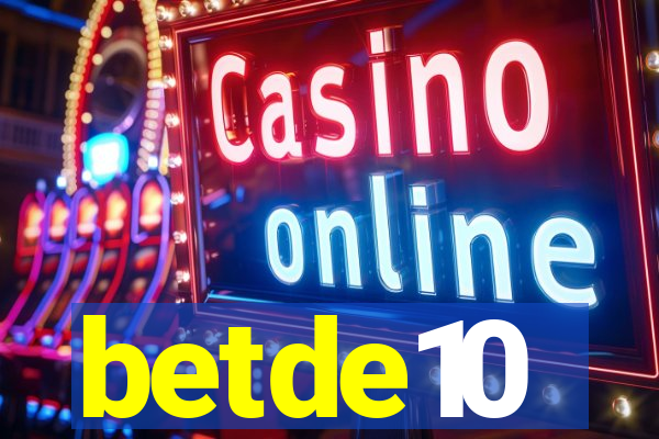 betde10