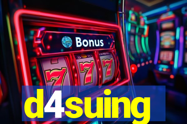 d4suing