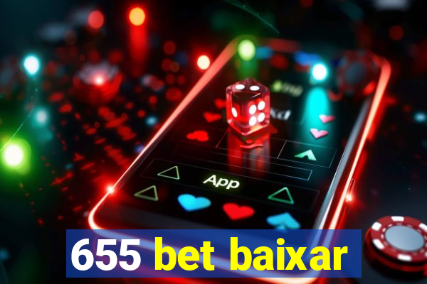 655 bet baixar