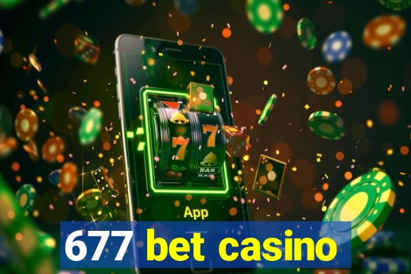 677 bet casino
