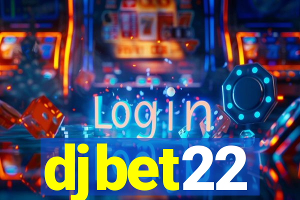 djbet22