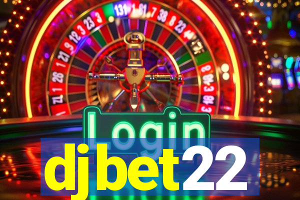 djbet22