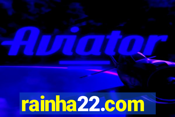 rainha22.com
