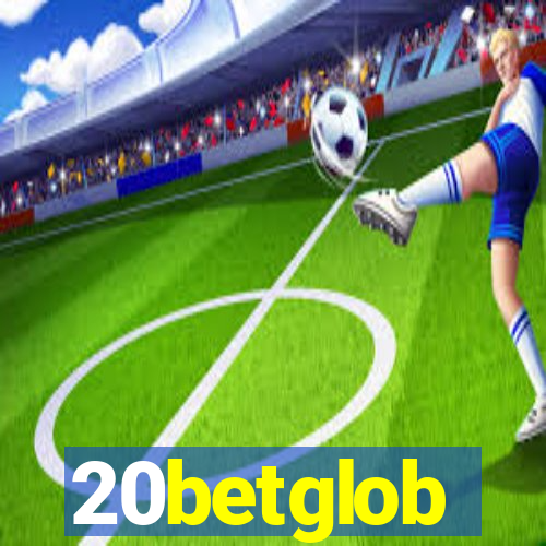 20betglob