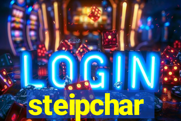 steipchar