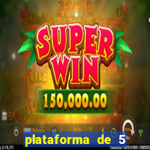 plataforma de 5 reais tigre