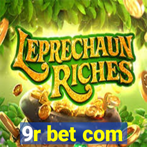 9r bet com