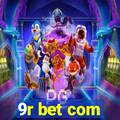 9r bet com