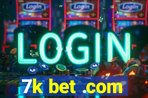 7k bet .com