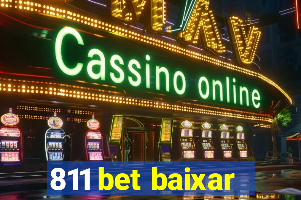 811 bet baixar