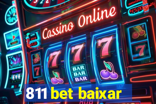 811 bet baixar
