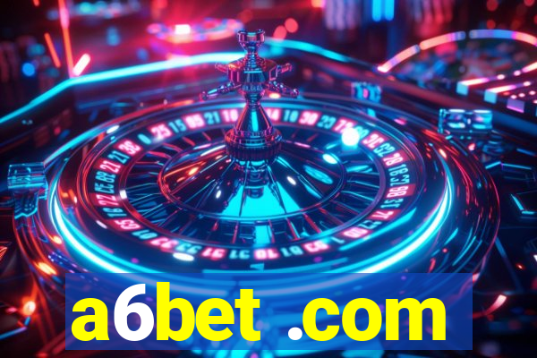 a6bet .com