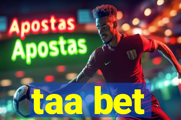 taa bet