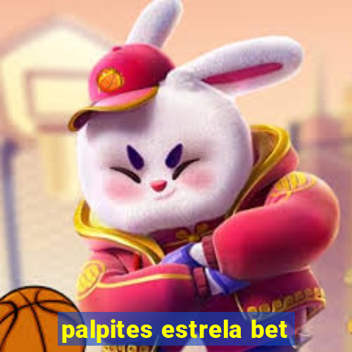 palpites estrela bet
