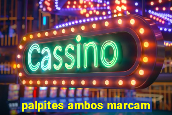 palpites ambos marcam