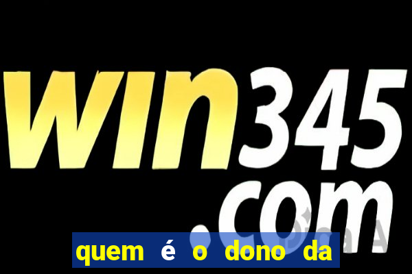 quem é o dono da bet nacional