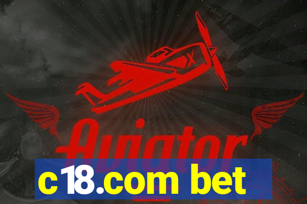 c18.com bet