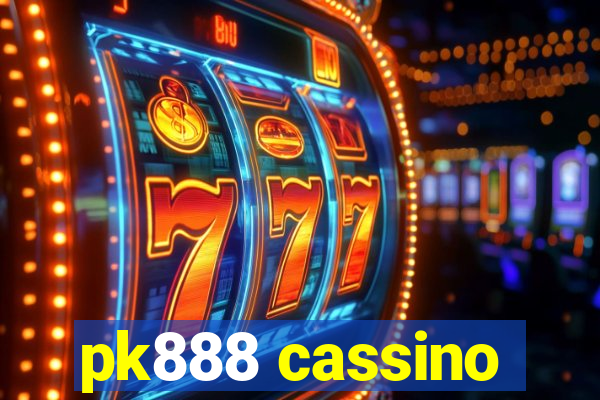 pk888 cassino