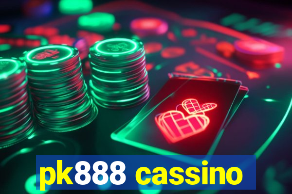 pk888 cassino