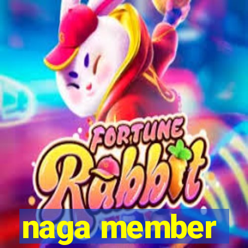 naga member