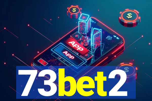 73bet2