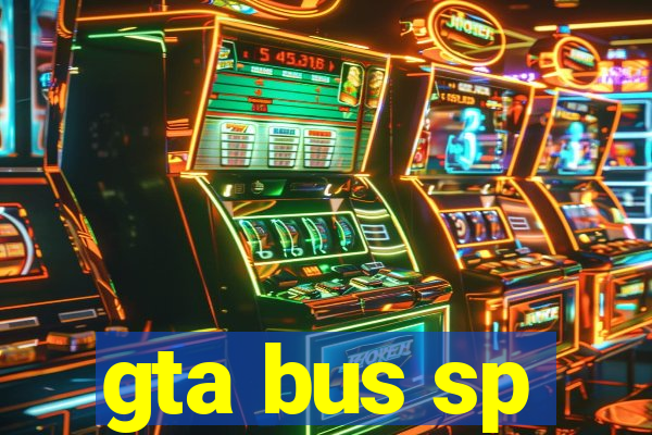 gta bus sp