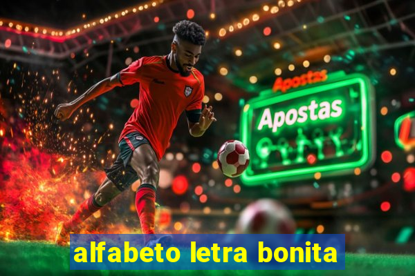 alfabeto letra bonita