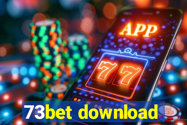 73bet download