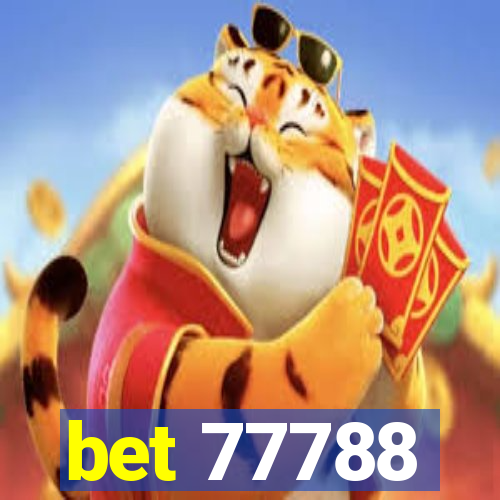 bet 77788