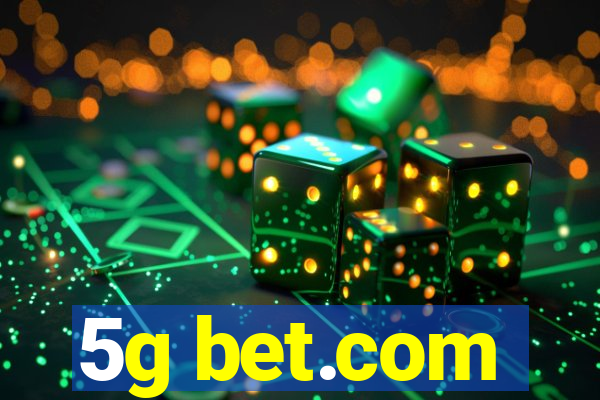 5g bet.com