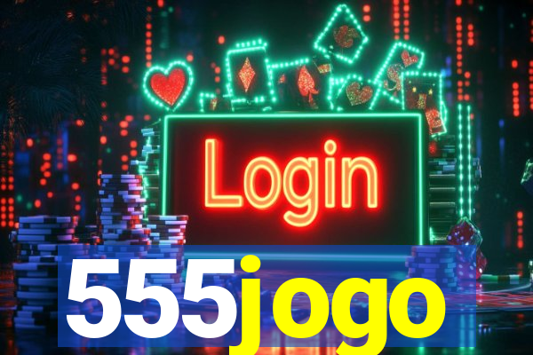 555jogo
