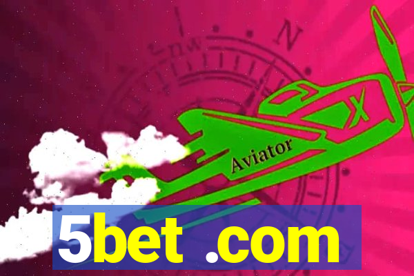 5bet .com
