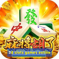 3d slots games online