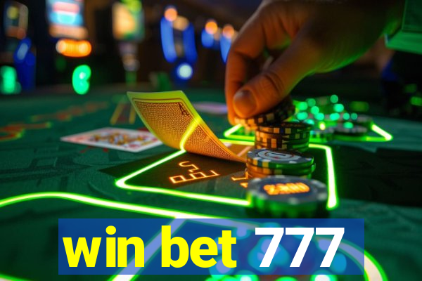 win bet 777