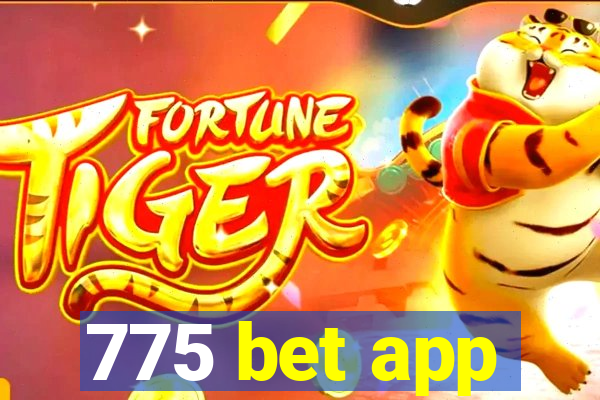 775 bet app