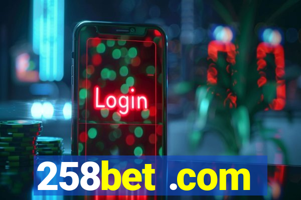 258bet .com