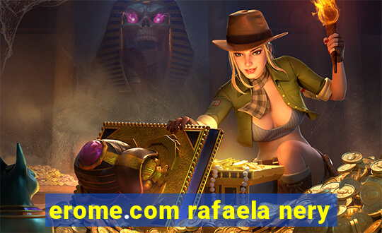erome.com rafaela nery