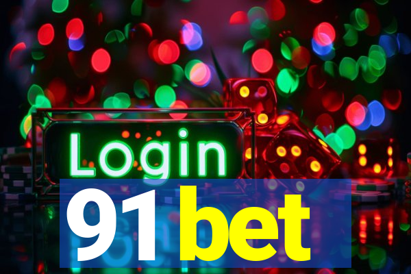 91 bet